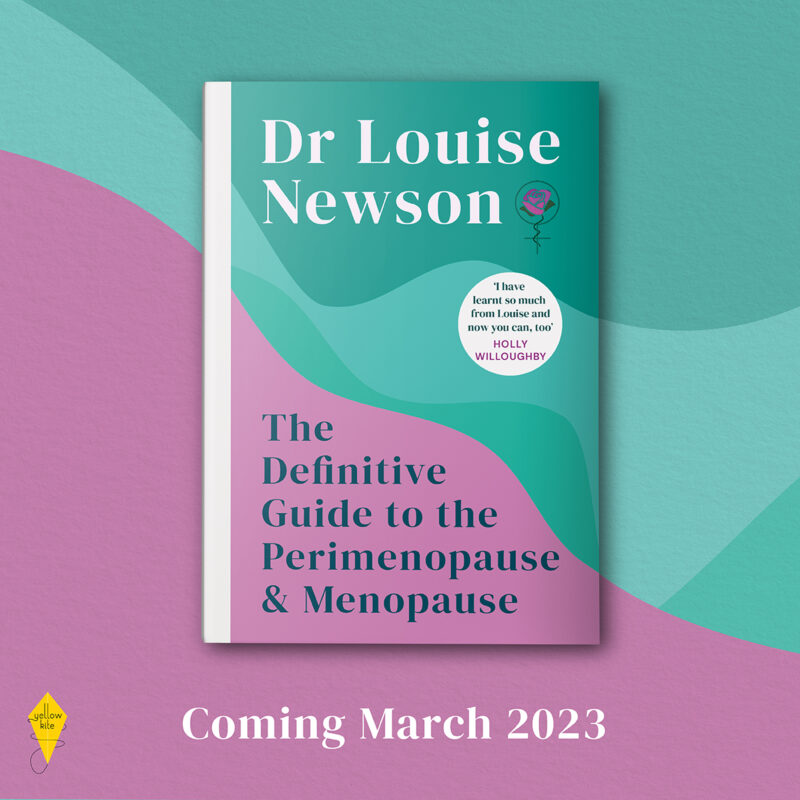 Dr Louise Newson announces new book, The Definitive Guide to the Perimenopause and Menopause