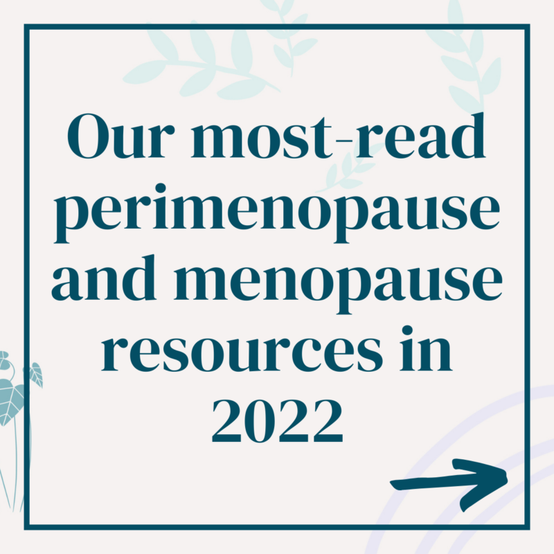 balance’s most-read perimenopause and menopause resources in 2022